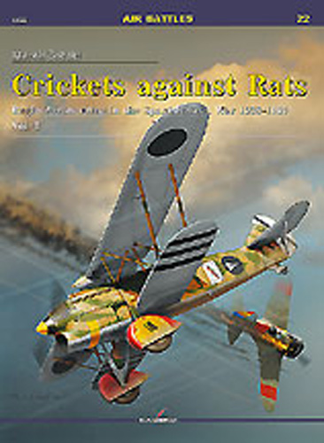 CRICKETS AGAINST RATS REGIA AERONAUTICA IN THE SPANISH CIVIL WAR 1936-1937 VOL. 1 KAGERO AIR BATTLES 22