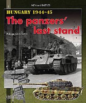 HUNGARY 1944-45 THE PANZER'S LAST STAND
