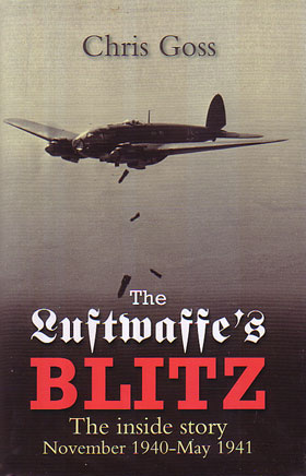 THE LUFTWAFFE'S BLITZ THE INSIDE STORY NOVEMBER 1940 - MAY 1941