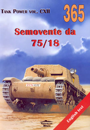 SEMOVENTE DA 75/18 TANK POWER SERIES VOL. CXII