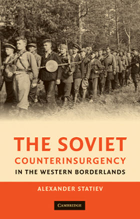 THE SOVIET COUNTERINSURGENCY IN THE WESTERN BORDERLANDS