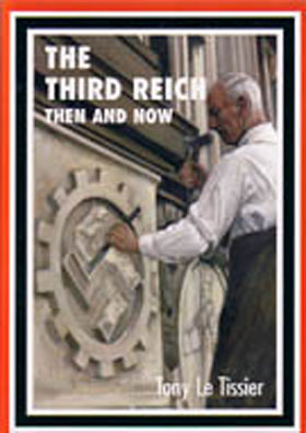 THE THIRD REICH THEN AND NOW