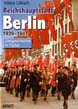 BERLIN CAPITAL OF THE REICH 1939 - 1941