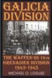 GALICIA DIVISION THE WAFFEN-SS 14TH PANZER-GRENADIER DIVISION 1943-1945
