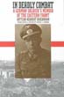 IN DEADLY COMBAT A GERMAN SOLDIER'S MEMOIR OF THE EASTERN FRONT
