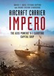 AIRCRAFT CARRIER IMPERO THE AXIS POWERS' V-1 CARRYING CAPITAL SHIP