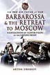 RED AIR FORCE AT WAR BARBAROSSA AND THE RETREAT TO MOSCOW RECOLLECTIONS OF SOVIET FIGHTER PILOTS ON THE EASTERN FRONT