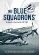 THE BLUE SQUADRONS: THE SPANISH IN THE LUFTWAFFE, 1941 - 1944