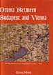 DRAMA BETWEEN BUDAPEST AND VIENNA THE FINAL FIGHTING OF THE 6 PANZER-ARMEE 1945