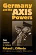 GERMANY AND THE AXIS POWERS FROM COALITION TO COLLAPSE