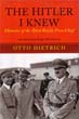 THE HITLER I KNEW MEMOIRS OF THE THIRD REICHS PRESS CHIEF