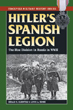 HITLER'S SPANISH LEGION THE BLUE DIVISION IN RUSSIA IN WWII