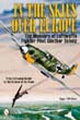 IN THE SKIES OVER EUROPE THE MEMOIRS OF LUFTWAFFE FIGHTER PILOT GUNTHER SCHOLZ