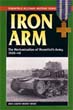 IRON ARM THE MECHANIZATION OF MUSSOLINI'S ARMY 1920-40