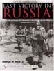 LAST VICTORY IN RUSSIA THE SS-PANZERKORPS AND MANSTEIN'S KHARKOV COUNTEROFFENSIVE - FEBRUARY - MARCH 1943