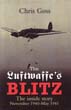 THE LUFTWAFFE'S BLITZ THE INSIDE STORY NOVEMBER 1940 - MAY 1941