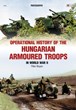 OPERATIONAL HISTORY OF THE HUNGARIAN ARMOURED TROOPS IN WORLD WAR II