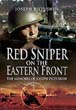 RED SNIPER ON THE EASTERN FRONT THE MEMOIRS OF JOSEPH PILYUSHIN