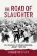 THE ROAD OF SLAUGHTER THE LATVIAN 15TH SS DIVISION IN POMERANIA, JANUARY - MARCH 1945