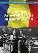 ROMANIAN ARMORED FORCES IN WORLD WAR 11