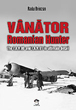 VANATOR ROMANIAN HUNTER THE I.A.R.80 AND I.A.R.81 IN ULTIMATE DETAIL