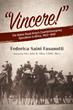 VINCERE! THE ITALIAN ROYAL ARMY'S COUNTERINSURGENCY OPERATIONS IN AFRACA, 1922 - 1940