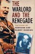 THE WARLORD AND THE RENEGADE THE STORY OF HERMANN AND ALBERT GOERING