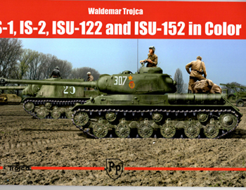IS-1, IS-2, ISU-122, AND ISU-152 IN COLOR