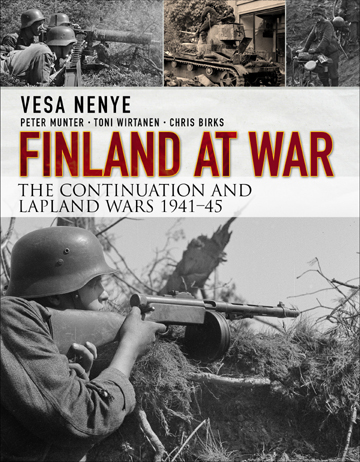 FINLAND AT WAR THE CONTINUATION AND LAPLAND WARS 1941-45