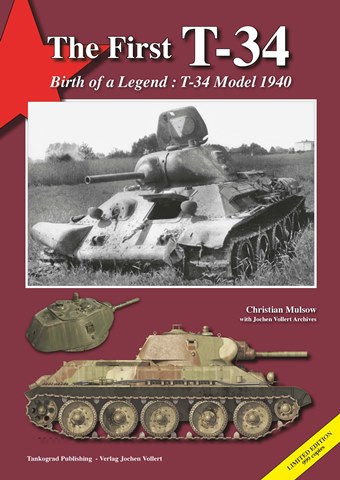 THE FIRST T-34 BIRTH OF A LEGEND: T23 MODEL 1940