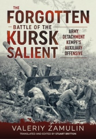 THE FORGOTTEN BATTLE OF THE KURSK SALIENT: 7TH GUARDS ARMY'S STAND AGAINST ARMY DETACHMENT KEMPF