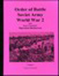 ORDER OF BATTLE SOVIET ARMY WORLD WAR 2 Vol 1 - Operation Barbarossa - June-Septemberr 1941