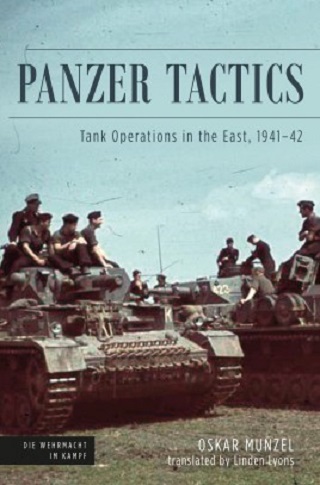 PANZER TACTICS TANK OPERATIONS IN THE EAST, 1941 -42