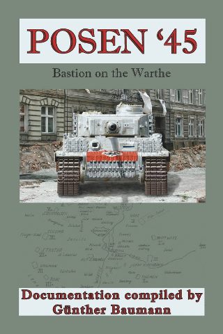 POSEN '45 BASTION OF THE WARTHE