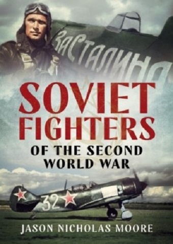 SOVIET FIGHTERS OF THE SECOND WORLD WAR