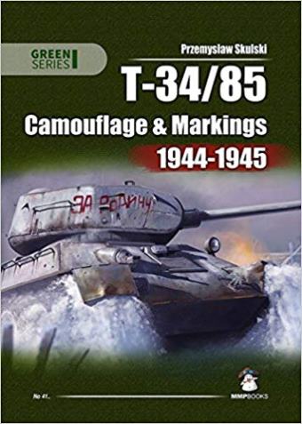 T-34-85 CAMOUFLAGE & MARKINGS 1944-1945