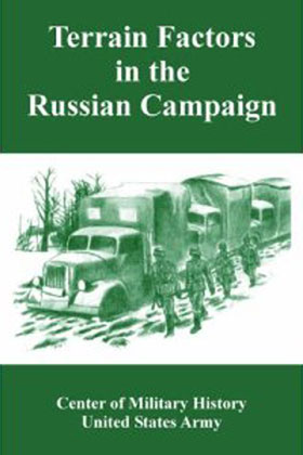 TERRAIN FACTORS IN THE RUSSIAN CAMPAIGN