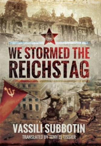 WE STORMED THE REICHSTAG