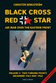 BLACK CROSS RED STAR – AIR WAR OVER THE EASTERN FRONT: VOLUME 2 – TWO TURNING POINTS, DECEMBER 1941 – MAY 1942
