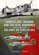 CAMOUFLAGE, INSIGNIA, AND TACTICAL MARKINGS OF THE AIRCRAFT OF THE RED ARMY AIR FORCE IN 1941 VOLUME 1