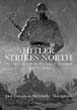 HITLER STRIKES NORTH THE NAZI INVASION OF NORWAY AND DENMARK 9 APRIL 1940
