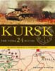 KURSK THE VITAL 24 HOURS THE GREAT TANK BATTLE AT PROKHOROVKA 12 JULY 1943