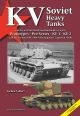 TANKOGRAD KV SOVIET HEAVY TANKS: THE SOVIET TANK THAT PAVED THE ROAD TO VICTORY