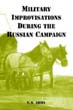 MILITARY IMPROVISATIONS DURING THE RUSSIAN CAMPAIGN
