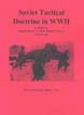SOVIET TACTICAL DOCTRINE IN WWII