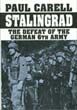 STALINGRAD THE DEFEAT OF THE GERMAN 6TH ARMY