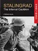 STALINGRAD THE INFERNAL CAULDRON 1942-1943