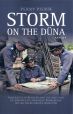 STORM ON THE DUNA TANK BATTLE AT ROSSIENI AND THE FIRST DAYS OF ADVANCE OPERATION BARBAROSSA WITHIN HEERESGRUPPE NORD 1941