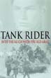 TANK RIDER INTO THE REICH WITH THE RED ARMY