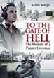 TO THE GATE OF HELL THE MEMOIR OF A PANZER CREWMAN
